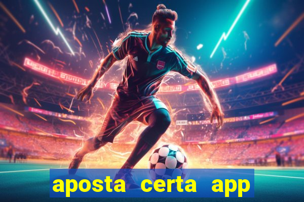 aposta certa app jogo do bicho